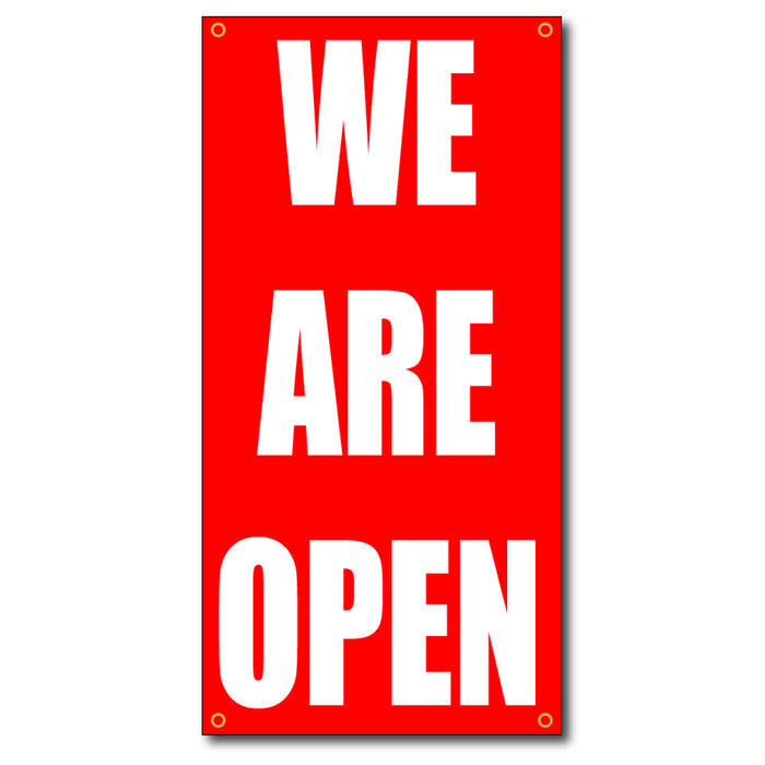 We Are Open Vertical - 13oz Vinyl Banner - Milweb1