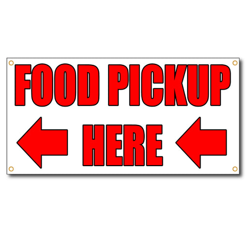 Food Pickup Here Arrow Left - 13oz Vinyl Banner - Milweb1