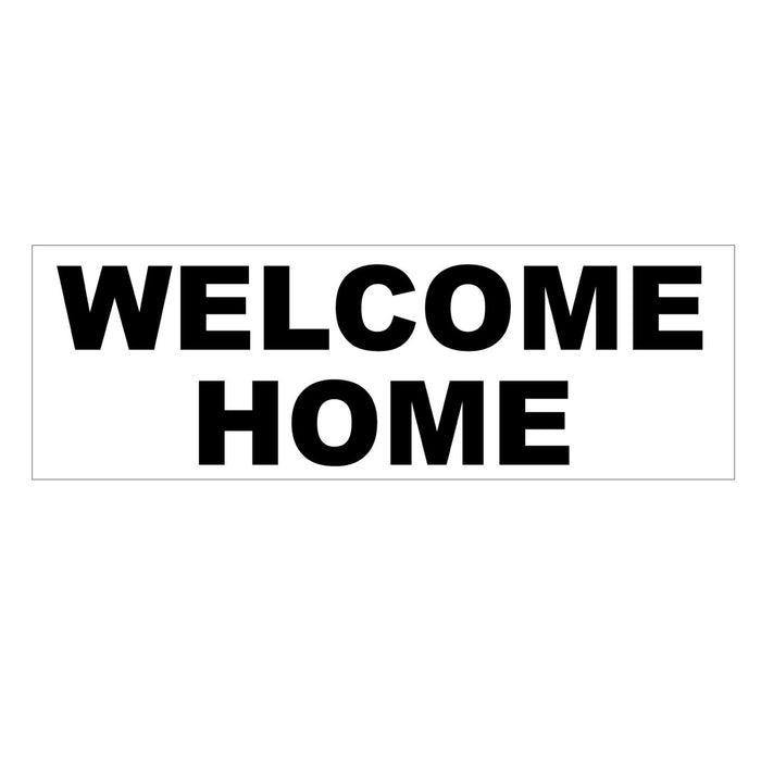 Welcome Home - Vinyl Banner Sign - Milweb1