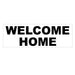 Welcome Home - Vinyl Banner Sign - Milweb1