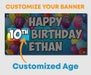 Happy Birthday Custom Name & Age - Vinyl Banner Sign - Milweb1