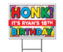 Honk It's My Birthday Sign - Double Sided Yard Sign with Stakes Sign - Milweb1