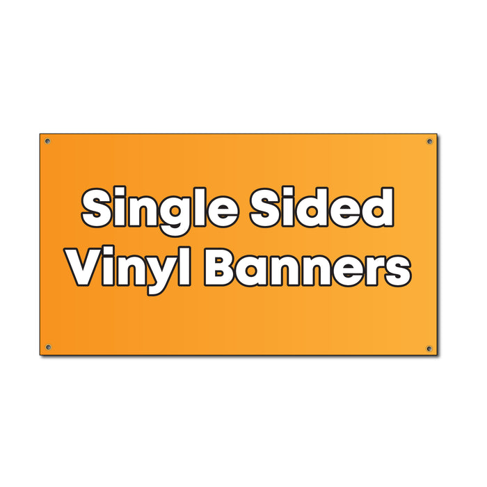 Single Sided Vinyl Banners - Milweb1