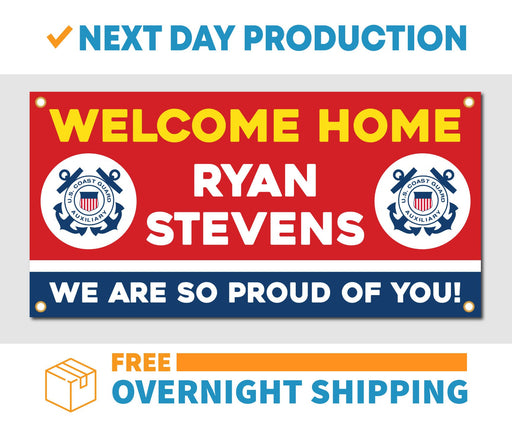 Welcome Home U.S. Coast Guard / United States Customizable - Vinyl Banner - Sign - Free Overnight Shipping - Milweb1