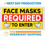 Face Masks Required To Enter - Vinyl Banner - Sign - Free Overnight Shipping - Milweb1
