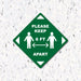 Milweb1 6"x6" / Green / Indoor Please Keep 6 Feet Apart - Diamond Shaped