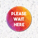 Milweb1 6"x6" / Indoor / Please Stand Here Colorful Circle - Floor Decal