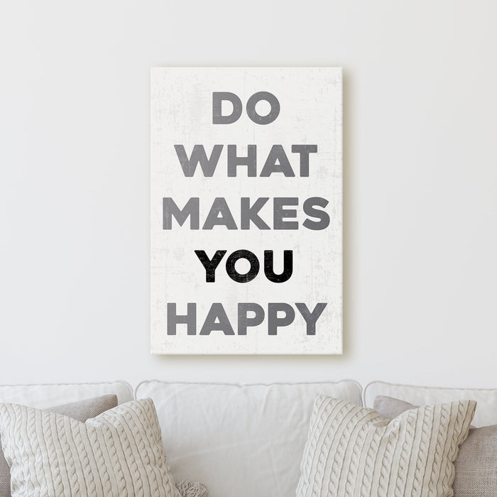 Milweb1 Do What Makes You Happy | Sign Work Office Inspiration Wall Decor Canvas Print