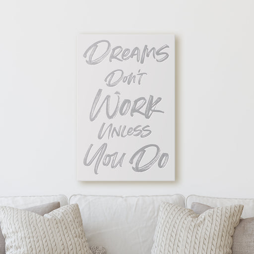 Milweb1 Dreams Dont Work Unless You Do | Sign Motivational Empowering Work Colorful Fun Happy Positive Home Office Wall Decor Canvas Print