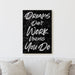 Milweb1 Dreams Dont Work Unless You Do | Sign Motivational Empowering Work Colorful Fun Happy Positive Home Office Wall Decor Canvas Print