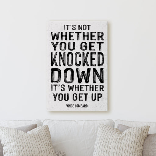 Milweb1 It's Not Whether You Get Knocked Down - Vince Lombardi | Sign Work Office Inspiration Wall Decor Canvas Print