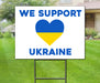 Milweb1 We Support Ukraine Yard Sign