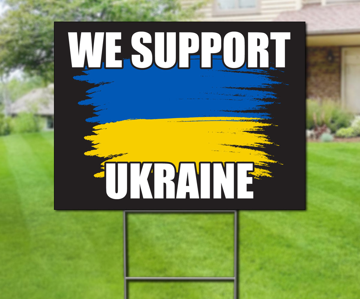 We Support Ukraine Yard Sign — Milweb1