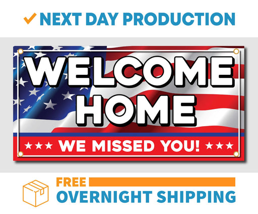 Milweb1 Welcome Home - We Missed You United States Military Customizable - Vinyl Banner - Sign - Free Overnight Shipping