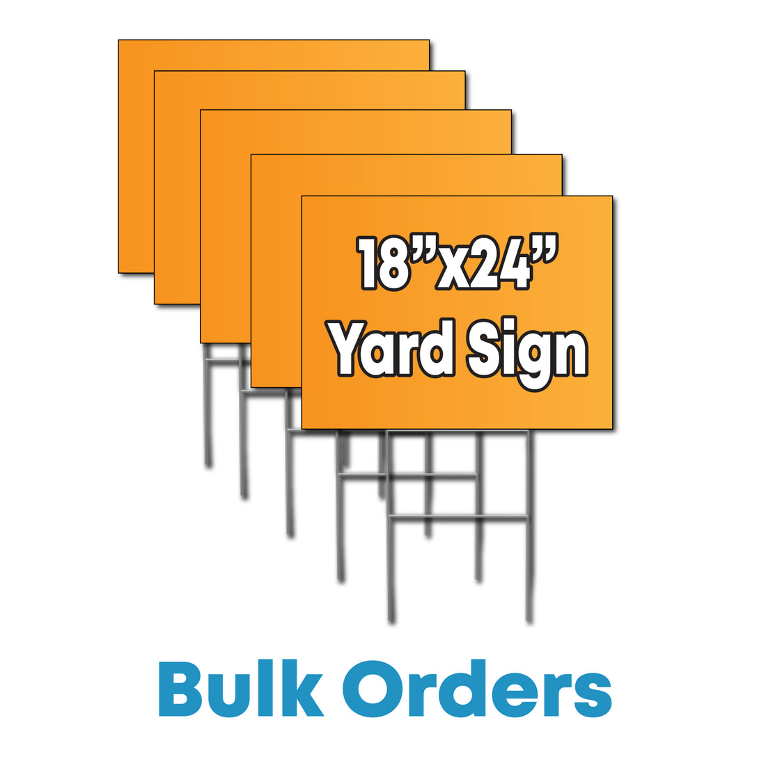 Bulk Packs - 18"x24" Yard Sign Double Sided with Stakes